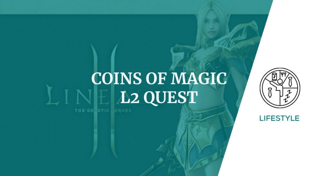 Coins Of Magic L2 Quest